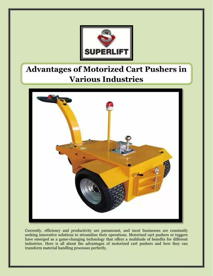 advantages of motorized cart pushers in various