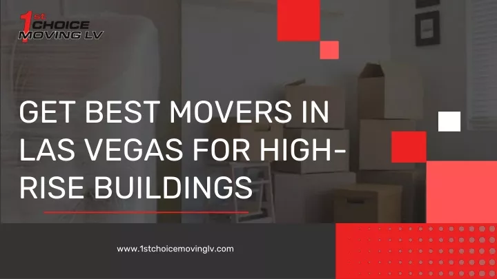 get best movers in las vegas for high rise