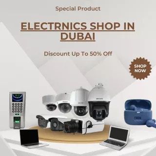 Electronics Shop in Dubai