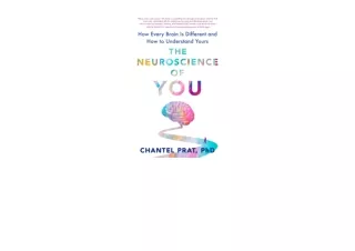 Kindle online PDF The Neuroscience of You How Every Brain Is Different and How t