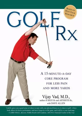 PDF/READ/DOWNLOAD Golf Rx: A 15-Minute-a-Day Core Program for More Yards and Les