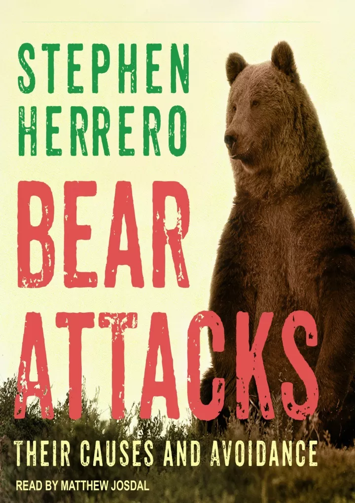 bear attacks their causes and avoidance download