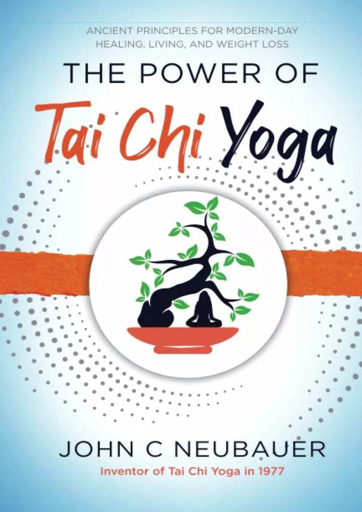 the power of tai chi yoga ancient principles