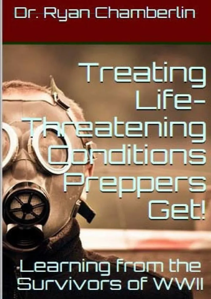 how to treat life threatening conditions preppers