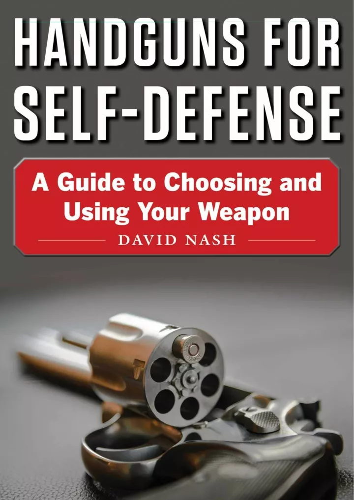 handguns for self defense a guide to choosing