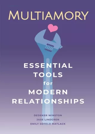 PDF/READ/DOWNLOAD Multiamory: Essential Tools for Modern Relationships bestselle