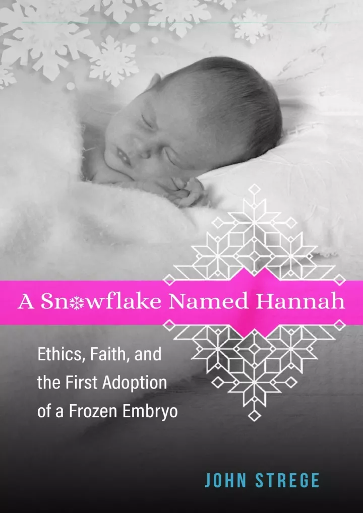 a snowflake named hannah ethics faith