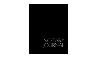 PDF read online Notary Journal Public Notary Log Book for Notarial Acts Notary P