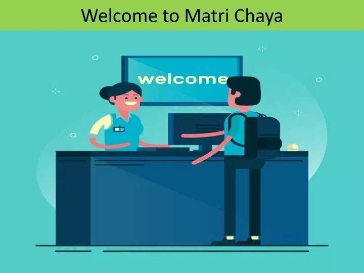 welcome to matri chaya