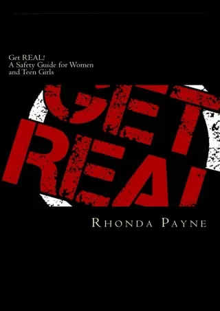 Read ebook [PDF] Get REAL! A Safety Guide for Women and Teen Girls ipad