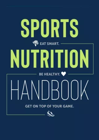 Download Book [PDF] Sports Nutrition Handbook: Eat Smart. Be Healthy. Get On Top