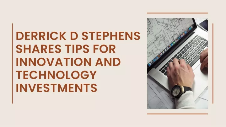 derrick d stephens shares tips for innovation