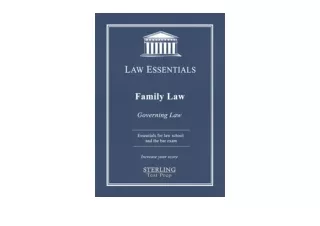 Ebook download Family Law Governing Law Law Essentials for Law School and Bar Ex