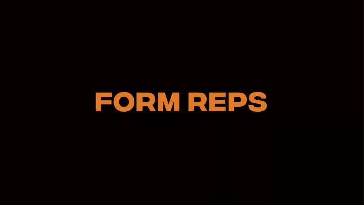 form reps