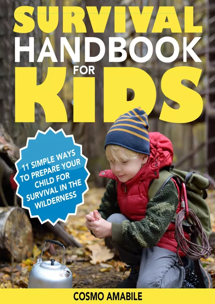 survival handbook for kids 11 simple ways