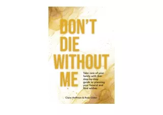 Download PDF Dont Die Without Me Take care of your family with this step by step