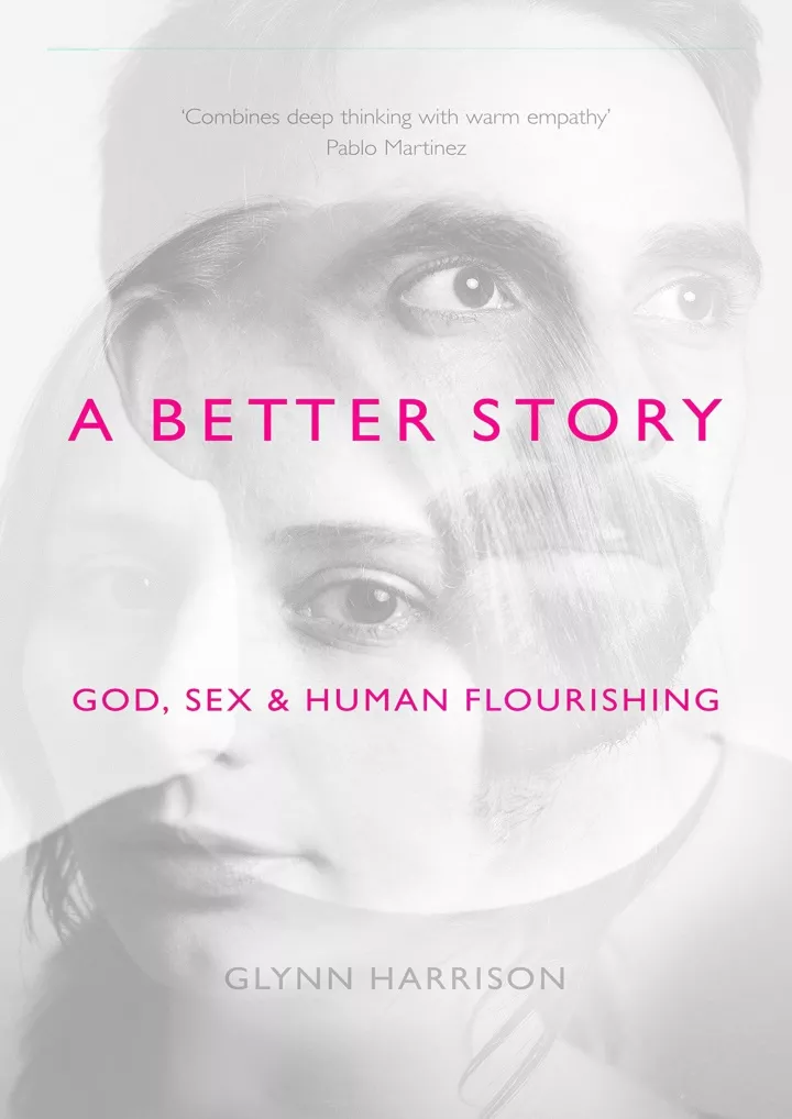 Ppt Download Pdf A Better Story God Sex And Human Flourishing