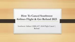 How To Cancel Southwest Airlines Flight & Get Refund