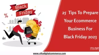 25 Tips To Prepare Your Ecommerce Business For Black Friday 2023
