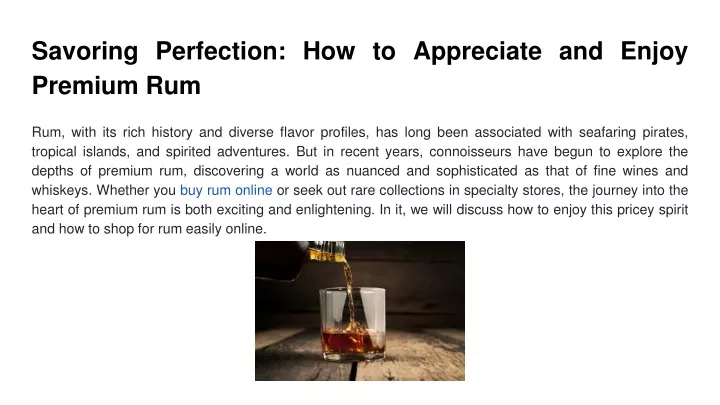 savoring perfection how to appreciate and enjoy premium rum