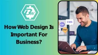 How Web Design Is Important For Business?