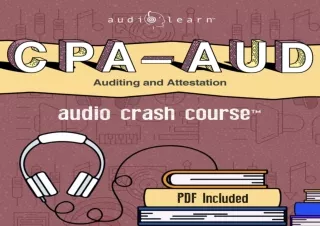 DOWNLOAD️ FREE (PDF) CPA-AUD Audio Crash Course: Complete Review for the Auditing and Attestation Sections of the Certif