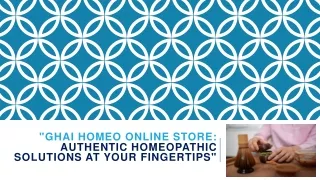 Ghai Homeo Online Store Authentic Homeopathic Solutions at Your Fingertips
