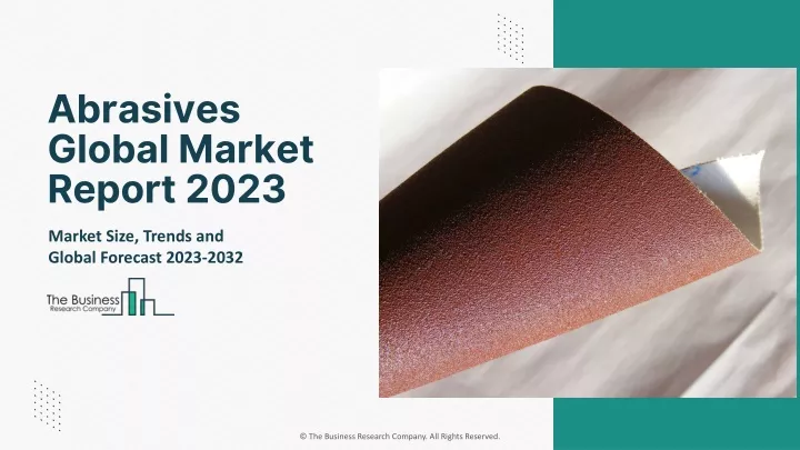 abrasives global market report 2023