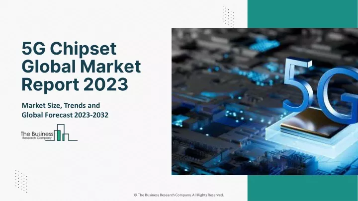 5g chipset global market report 2023