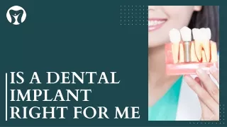 Discover if Dental Implants are the Perfect Option for Your Smile!