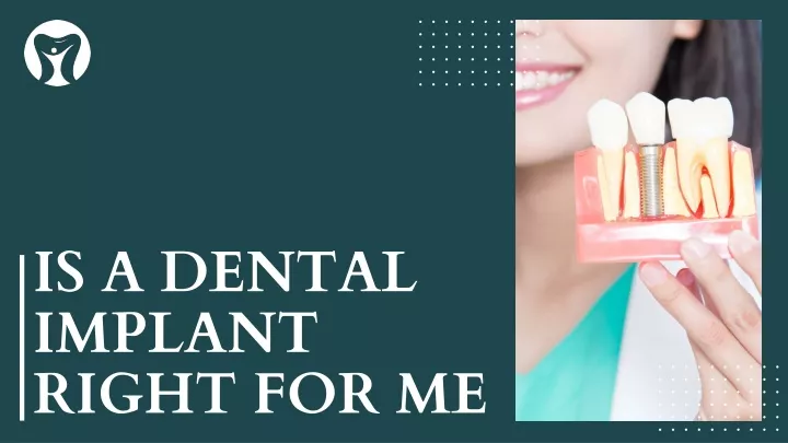 is a dental implant right for me