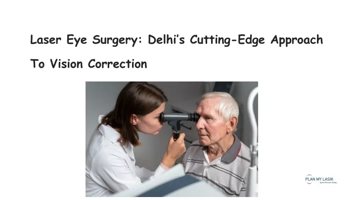 laser eye surgery delhi s cutting edge approach to vision correction