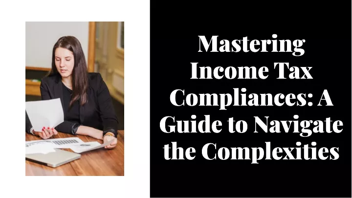 mastering income tax compliances a guide