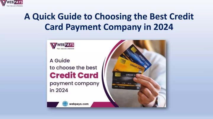 a quick guide to choosing the best credit card payment company in 2024