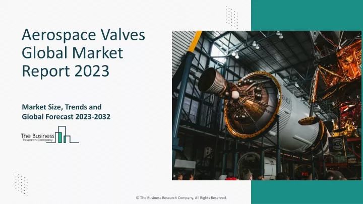 aerospace valves global market report 2023