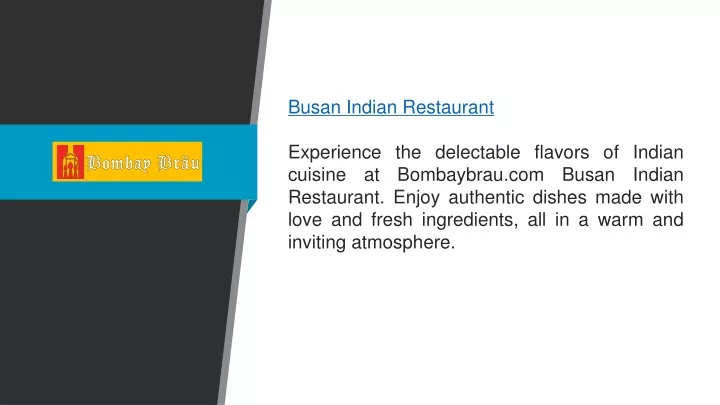 busan indian restaurant experience the delectable