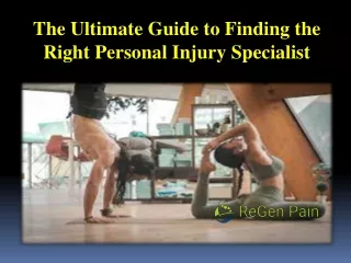 The Ultimate Guide to Finding the Right Personal Injury Specialist