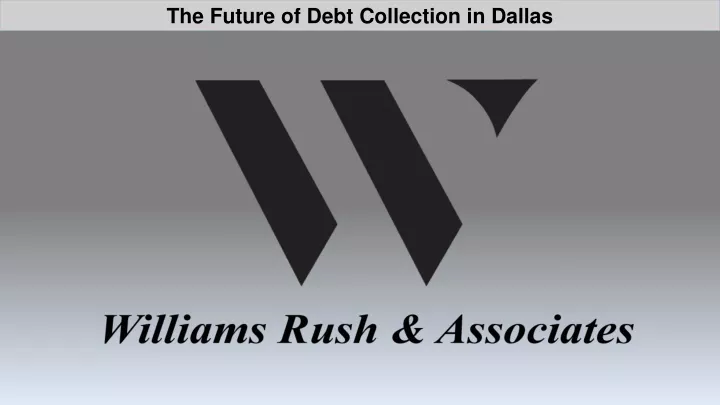 the future of debt collection in dallas