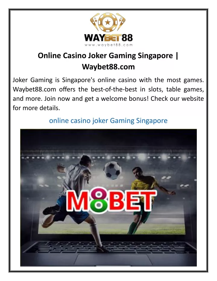 online casino joker gaming singapore waybet88 com