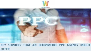 Key Services that an eCommerce PPC Agency Might Offer