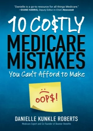 PDF/READ 10 Costly Medicare Mistakes You Can't Afford to Make
