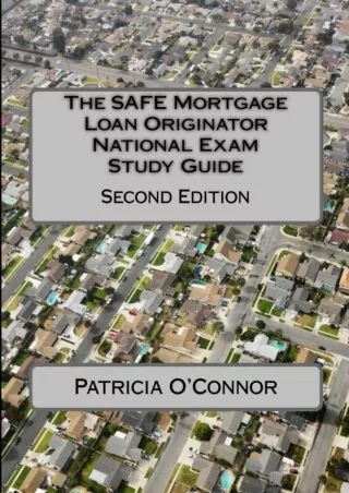 DOWNLOAD/PDF The SAFE Mortgage Loan Originator National Exam Study Guide: Second Edition