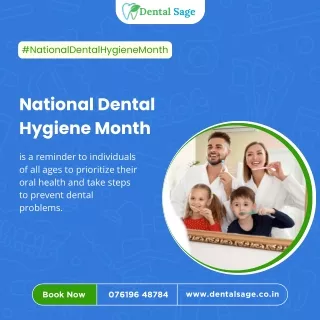 Dental Hygiene Awareness Month | Best Dental Clinic in Yelahanka | Dental Sage