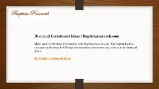 Dividend Investment Ideas  Baptistaresearch.com