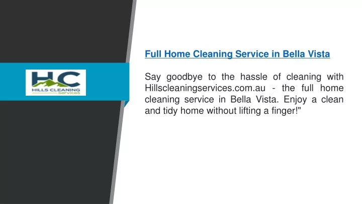 full home cleaning service in bella vista