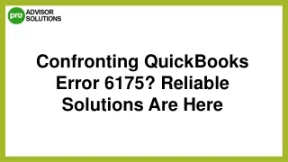 confronting quickbooks error 6175 reliable