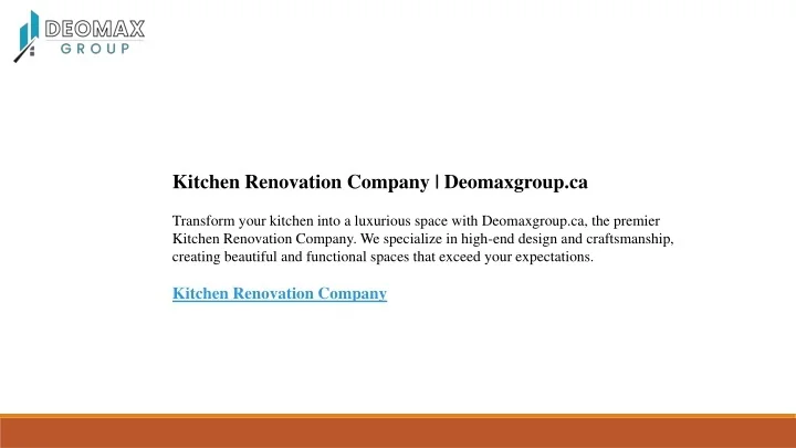 PPT - Kitchen Renovation Company Deomaxgroup.ca PowerPoint Presentation ...