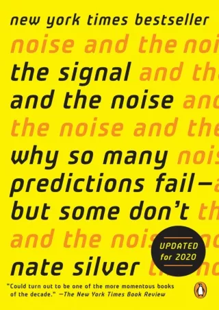 PDF_ The Signal and the Noise: Why So Many Predictions Fail-but Some Don't