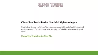 Cheap Tow Truck Service Near Me  Alpha-towing.ca