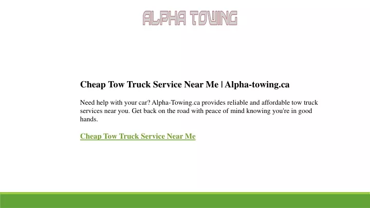 cheap tow truck service near me alpha towing